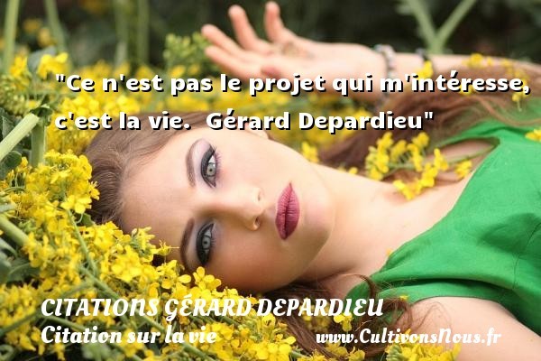 citations gérard depardieu