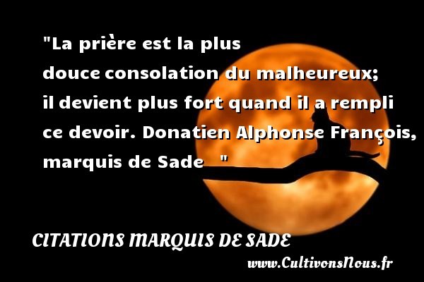 citations marquis de sade