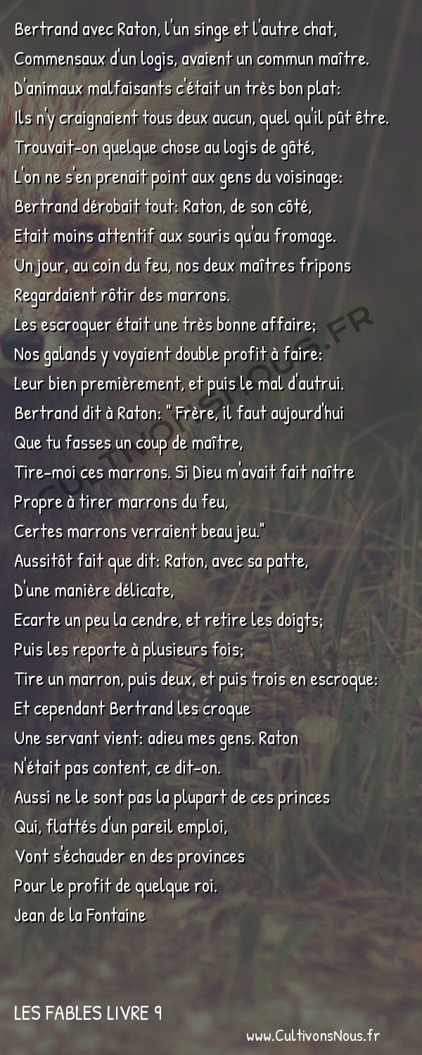  Fables Jean de la Fontaine - Les fables Livre 9 - Le Singe et le Chat -  Bertrand avec Raton, l'un singe et l'autre chat, Commensaux d'un logis, avaient un commun maître.