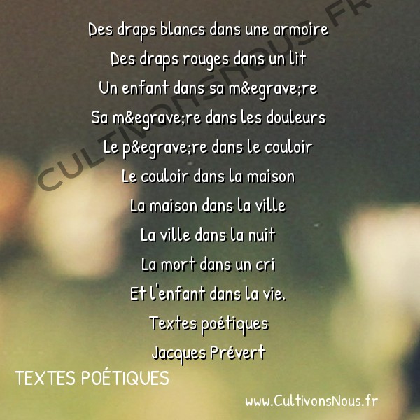 Poésie Jacques Prevert - Textes poétiques - Premier jour -  Des draps blancs dans une armoire Des draps rouges dans un lit
