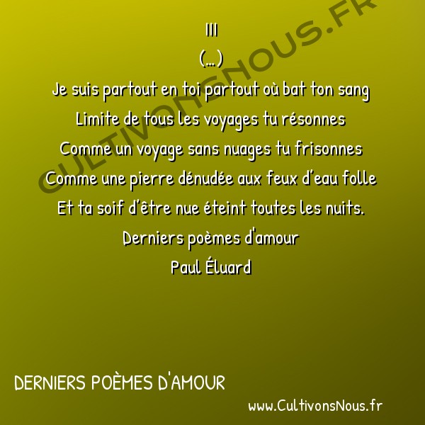  Poésie Paul Eluard - Derniers poèmes d'amour - Portrait en trois tableaux -  III (…)