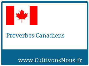 Proverbes Canadiens