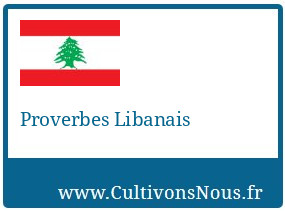Proverbes Libanais