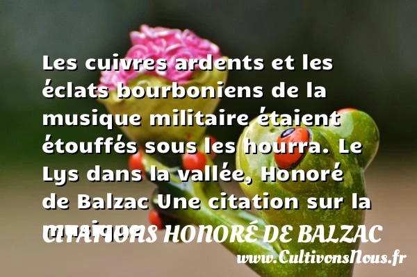 Les cuivres ardents - Citations Honoré de Balzac - Citation musique