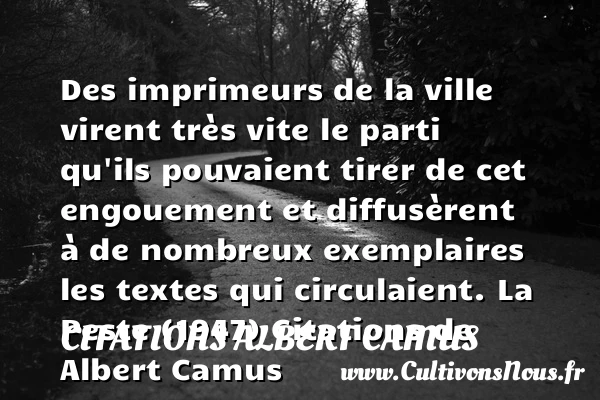 Des imprimeurs de la ville - Citations Albert Camus - Citation ville