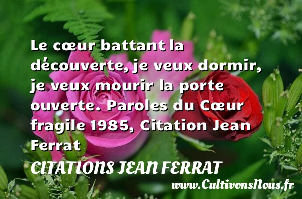 Le cœur battant - Citations Jean Ferrat