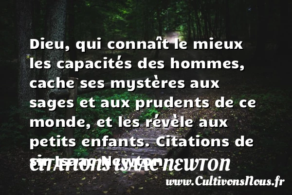 Dieu, qui connaît le mieux - Citations Isaac Newton