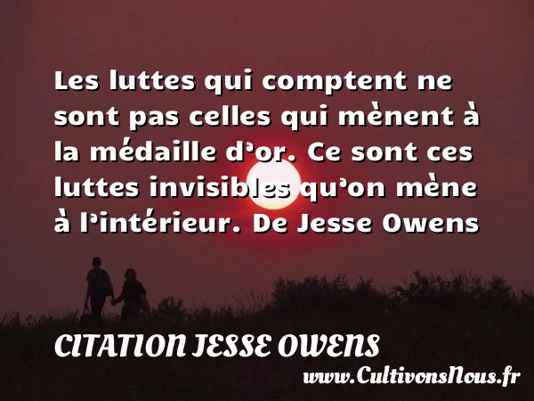 Les luttes qui comptent ne - Citation Jesse Owens - Citation athlète - Citation jeux olympiques