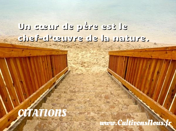 Un coeur de père - Citations - Citation papa