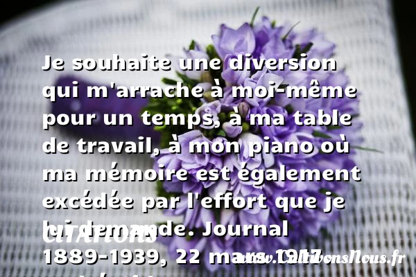 Je souhaite une diversion qui - Citations - Citations André Gide - Citation travail