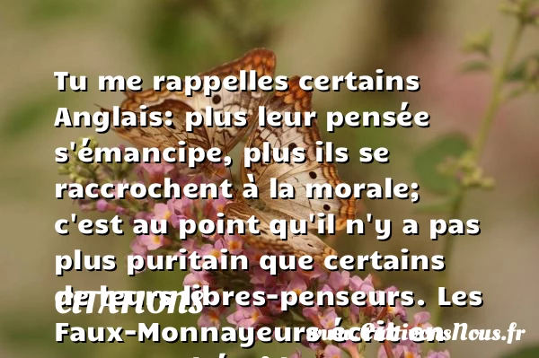 Tu me rappelles certains Anglais: plus - Citations - Citations André Gide