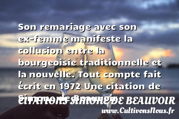Son remariage avec son ex-femme - Citations Simone de Beauvoir - Citations mariage