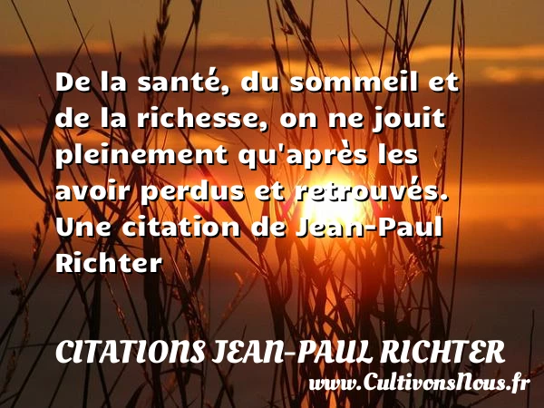 De la santé, du sommeil et de la - Citations Jean-Paul Richter