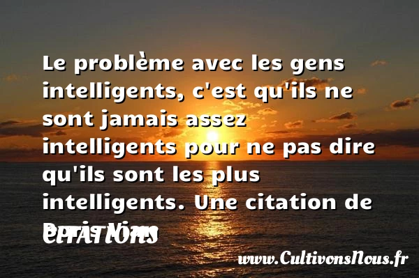 Le problème avec les gens - Citations - Citations Boris Vian - Citation problème