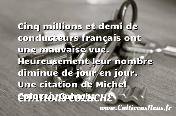 Cinq millions et demi de - Citations Coluche