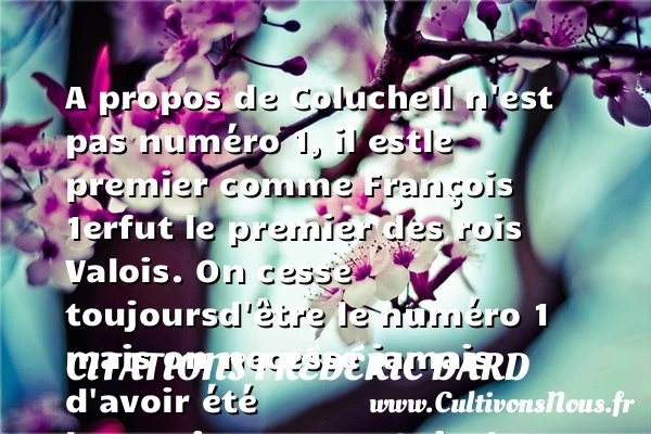 A propos de Coluche - Citations Frédéric Dard