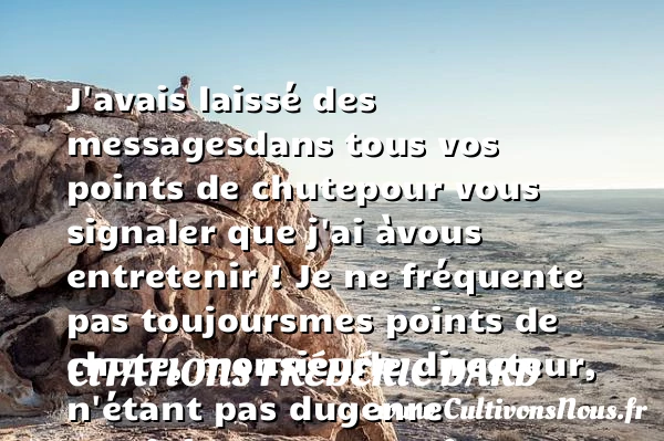 J’avais laissé des messages - Citations Frédéric Dard