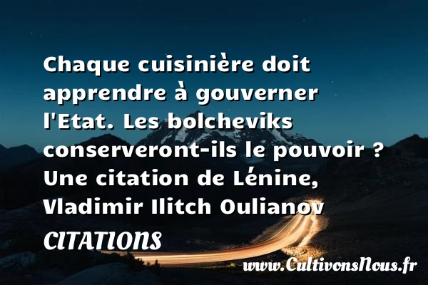 Chaque cuisinière doit - Citations - Citations Lénine - Citation gouverner