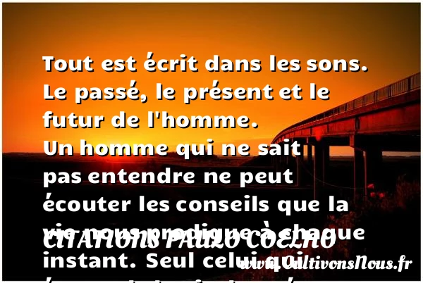 Tout est écrit dans les - Citations Paulo Coelho - Citation bruit