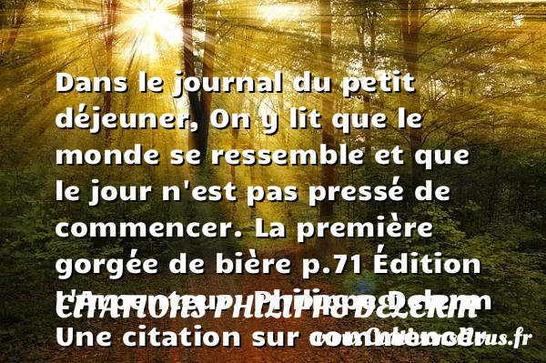 Dans le journal du petit - Citations Philippe Delerm - Citation commencer