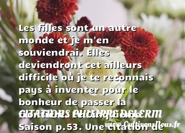 Les filles sont un autre - Citations Philippe Delerm - Citation fille