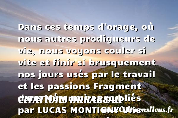 Dans ces temps d’orage, où - Citations Mirabeau - Citation travail