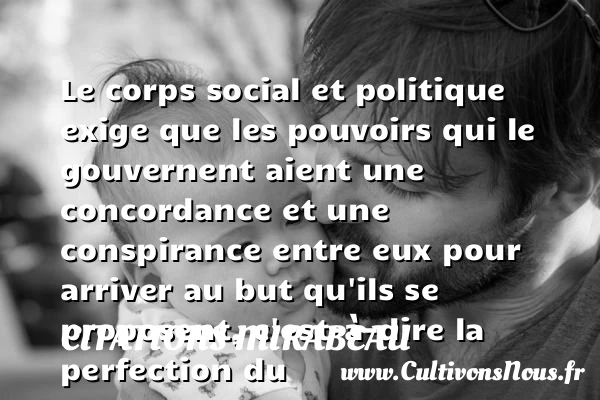 Le corps social et politique - Citations Mirabeau - Citation politique