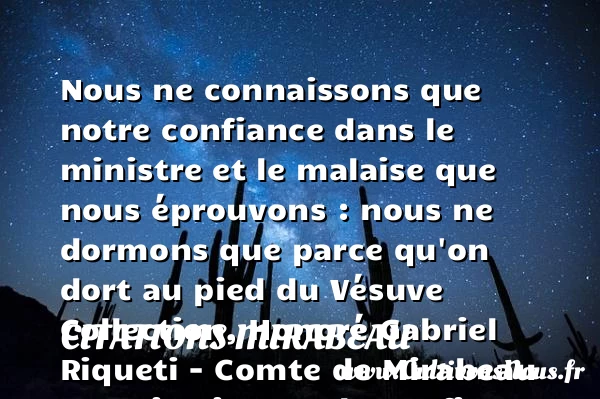 Nous ne connaissons que notre - Citations Mirabeau - Citation confiance