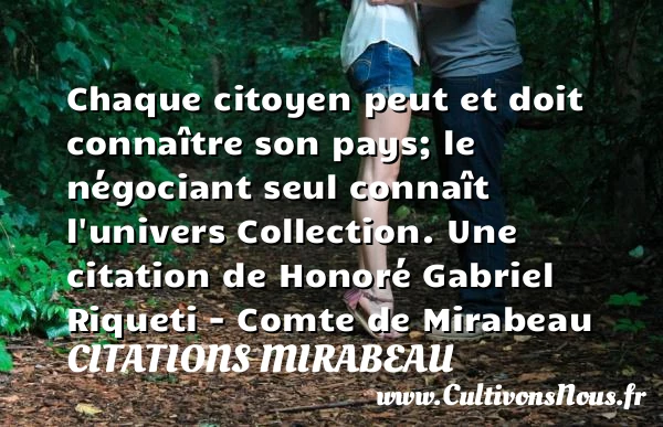 Chaque citoyen peut et doit - Citations Mirabeau