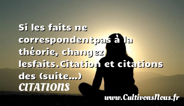 Si les faits ne correspondent - Citations - Citations Albert Einstein
