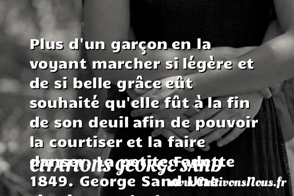 Plus d’un garçon - Citations George Sand - Citation danse