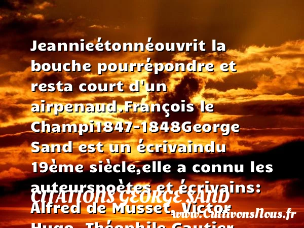 Jeannie - Citations George Sand