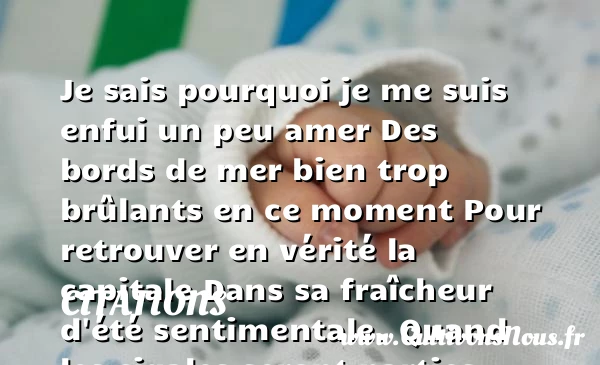 Je sais pourquoi je me suis - Citations - Citations Charles Trenet - Citation travail