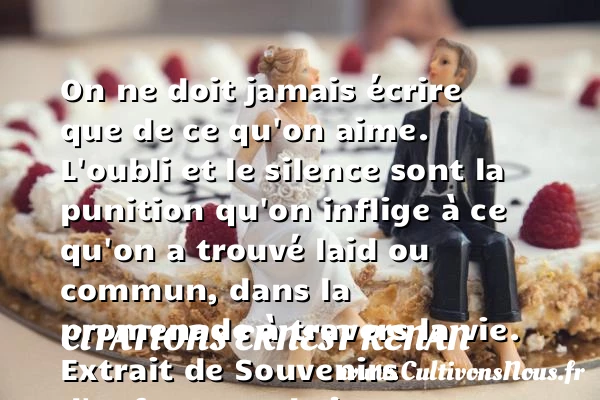 On ne doit jamais écrire que - Citations Ernest Renan - Citation Jeunesse
