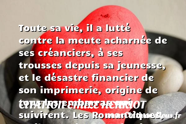 Toute sa vie, il a lutté - Citation Emile Henriot - Citation Jeunesse - Citation romantique