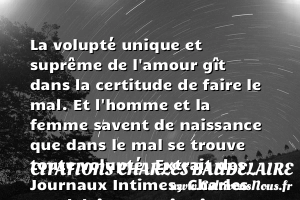 La volupté unique et suprême de - Citations Charles Baudelaire - citation naissance