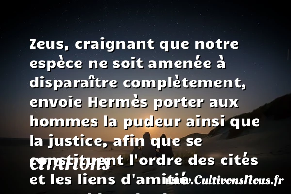 Zeus, craignant que notre - Citations - Citations Platon - Antiquité - Citation philosophie - philosophe