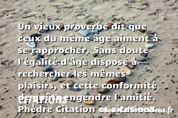 Un vieux proverbe dit que - Citations - Citations Platon - Antiquité - Citation philosophie - philosophe