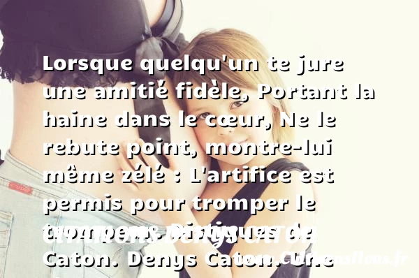 Lorsque quelqu’un te jure une - Citations Denys Caton - Citation peur