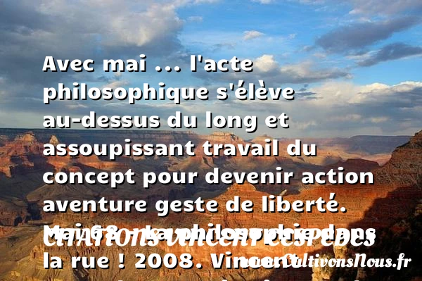 Avec mai - Citations Vincent Cespedes - Citation philosophie