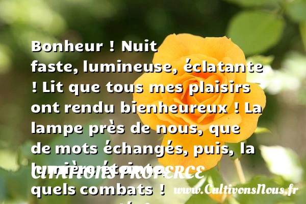Bonheur ! Nuit faste, - Citations Properce - Citation échange - Citations bonheur - Citations heureux