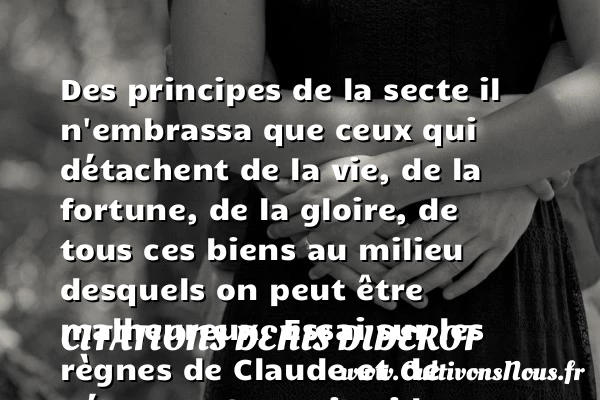 Des principes de la secte il - Citations Denis Diderot - Citations heureux
