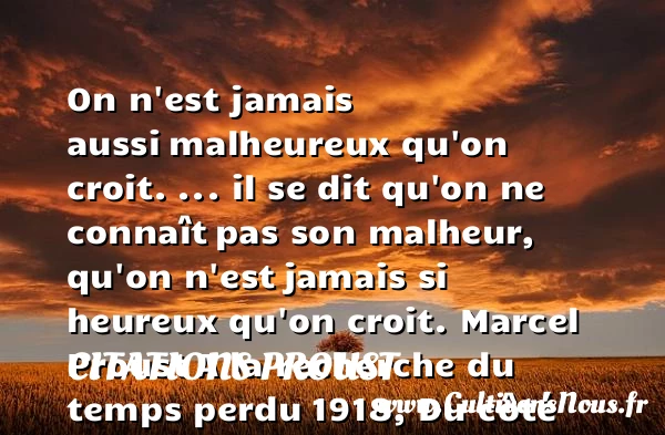 On n’est jamais aussi - Citations Proust - Citations heureux