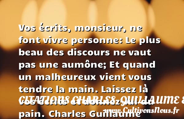 Vos écrits, monsieur, ne font - Citations Charles-Guillaume Etienne - Citations heureux