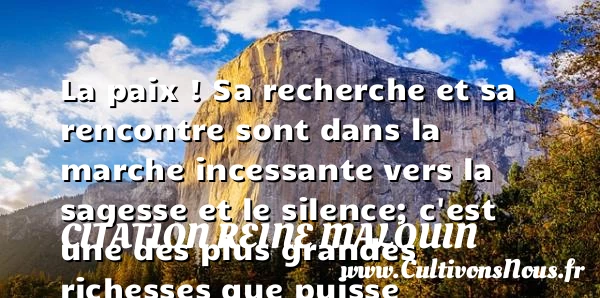 La paix ! Sa recherche et sa - Citation Reine Malouin - Citation paix