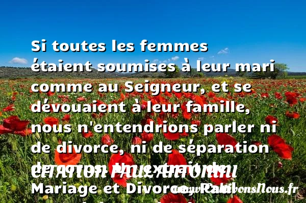 Si toutes les femmes étaient - Citation Paul Antonini - Citation famille
