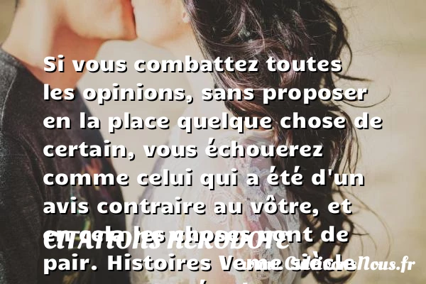 Si vous combattez toutes les - Citations Herodote - Citation combat