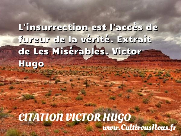 L’insurrection - citation Victor Hugo
