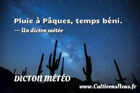 Pluie à Pâques, temps béni. - Un dicton météo DICTON MÉTÉO