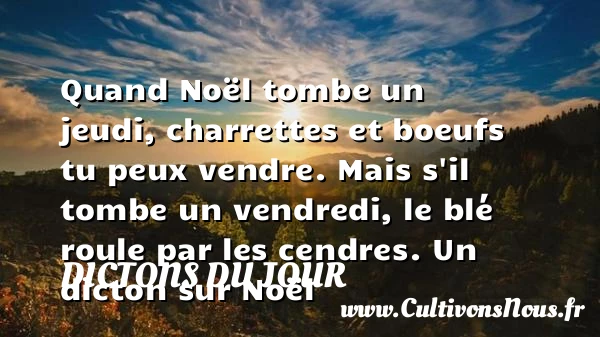 Quand Noël tombe un jeudi, - Dictons du jour - Citation Noël